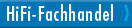 HiFi Fachhandel